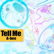 A-bee - Tell Me