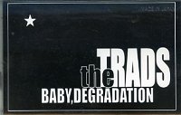 the TRADS release for BABY,DEGRADATION