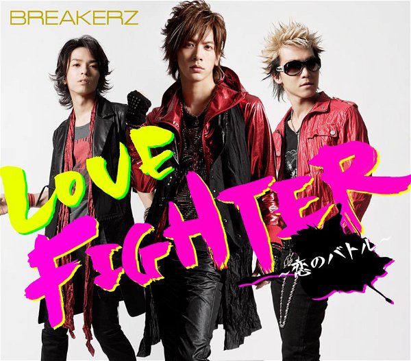 BREAKERZ - LOVE FIGHTER ~Koi no Battle~ Tsuujouban