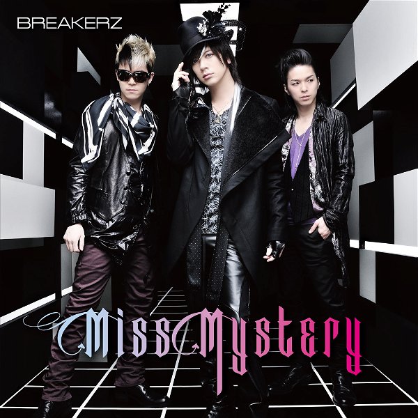 BREAKERZ - Miss Mystery Tsuujouban