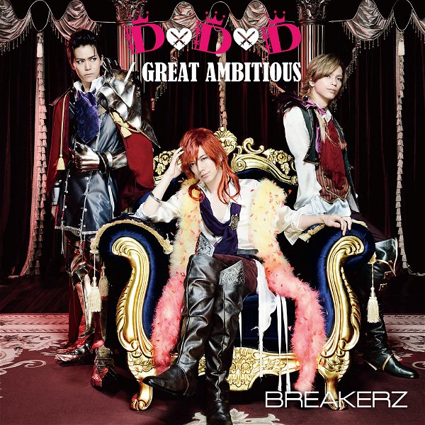 BREAKERZ - D×D×D / GREAT AMBITIOUS -Single Version- Tsuujouban
