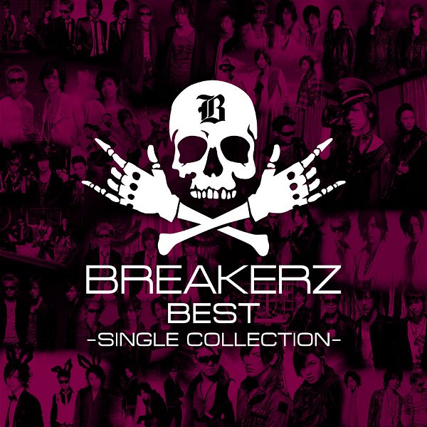BREAKERZ - BREAKERZ BEST~SINGLE COLLECTION~ Tsuujouban
