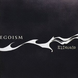 EllDorado - EGOISM 3rd PRESS