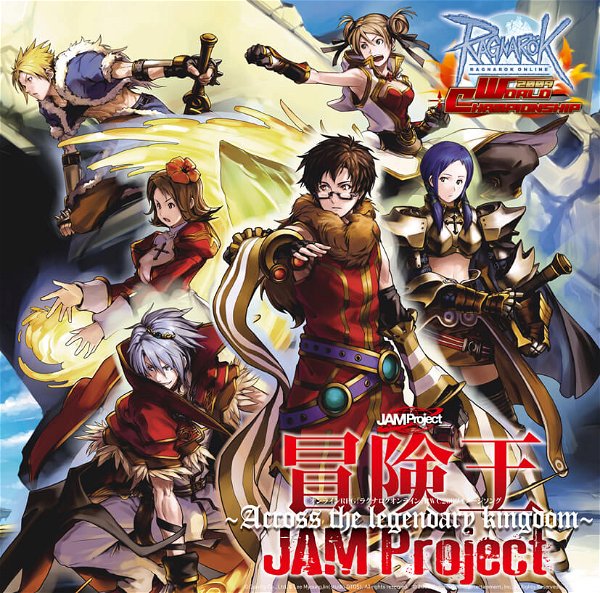 JAM Project - Bouken Ou ~Across the Legendary kingdom~