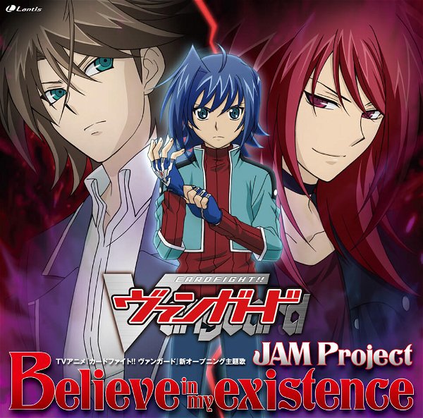 JAM Project - Believe in my existence