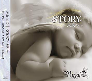 MirialD - -STORY- Mirai e・・・ Live-Limited Version
