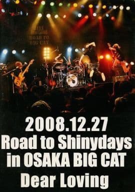 Dear Loving - 2008.12.27 Road to Shiny days in OSAKA BIG CAT