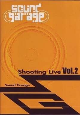 (omnibus) - Sound Garage Shooting Live Vol.2