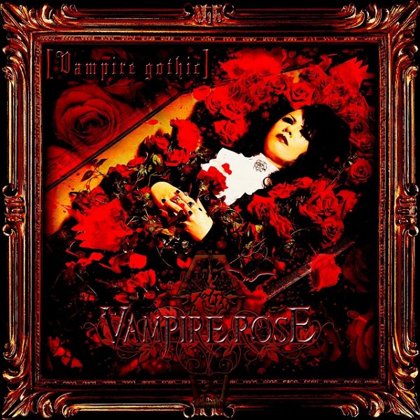 VAMPIRE ROSE - Vampire gothic