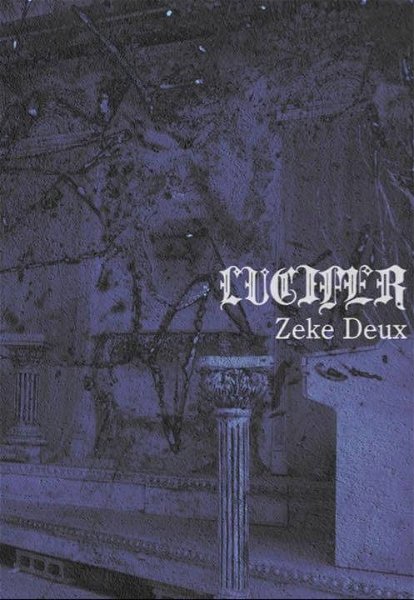 Zeke Deux - Lucifer Kaijou Genteiban