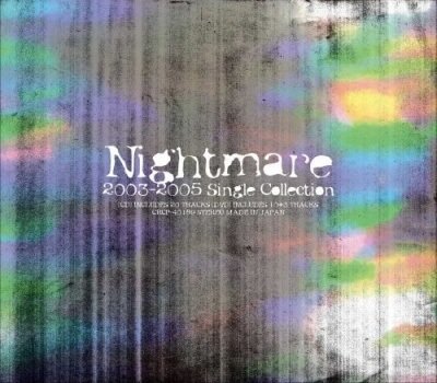 NIGHTMARE - Nightmare 2003-2005 Single Collection