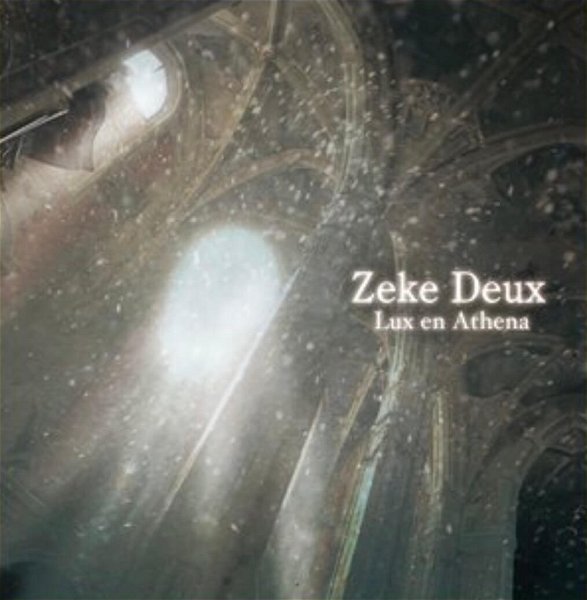 Zeke Deux - Lux en Athena 2nd PRESS