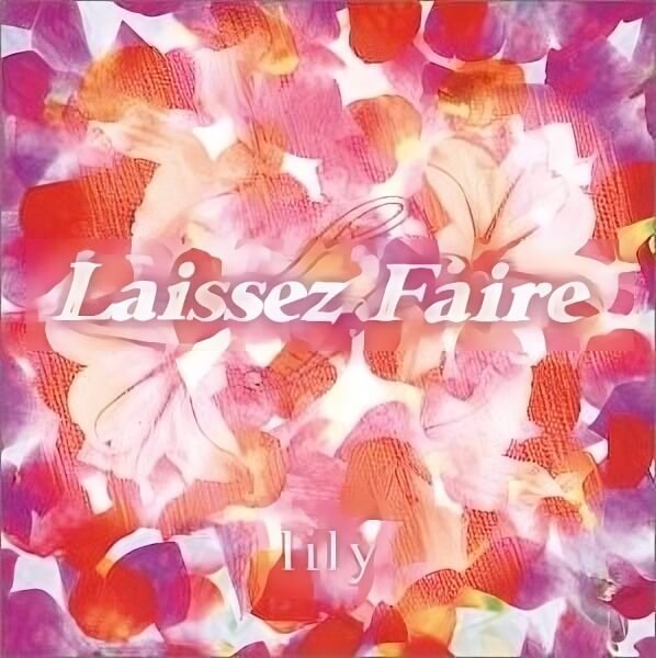 Laissez Faire - lily WEST VERSION