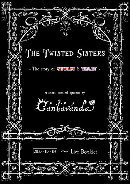Cantavanda - Live Pamphlet - 2022.03.09 - "The Twisted Sisters"