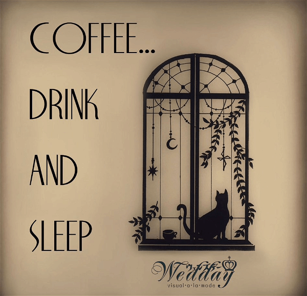 Wedday - Coffee...drink and sleep