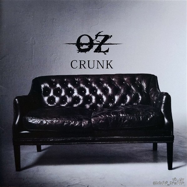 -OZ- - CRUNK Limited Edition