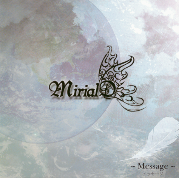MirialD - ~ Message ~