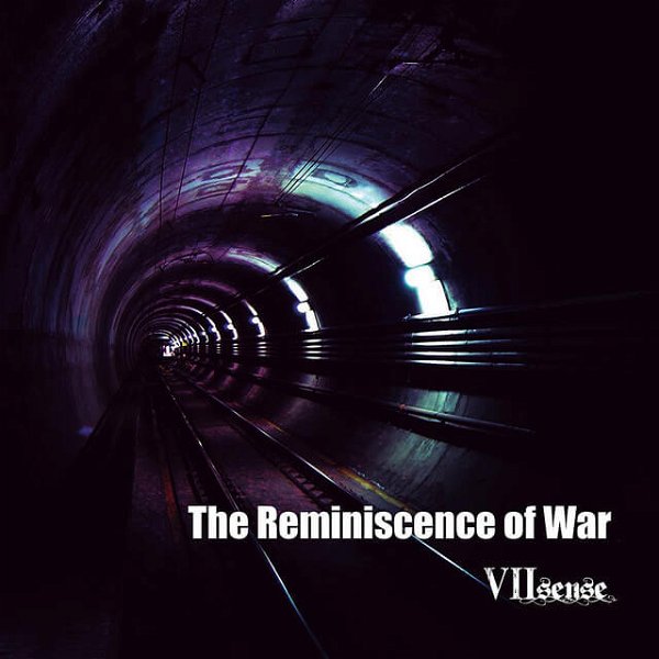 VII-Sense - The Reminiscence of War