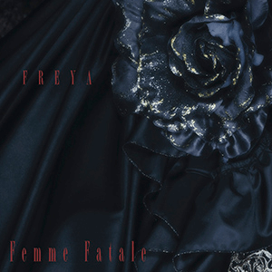 FREYA Tsuujouban - Femme Fatale | vkgy (ブイケージ)