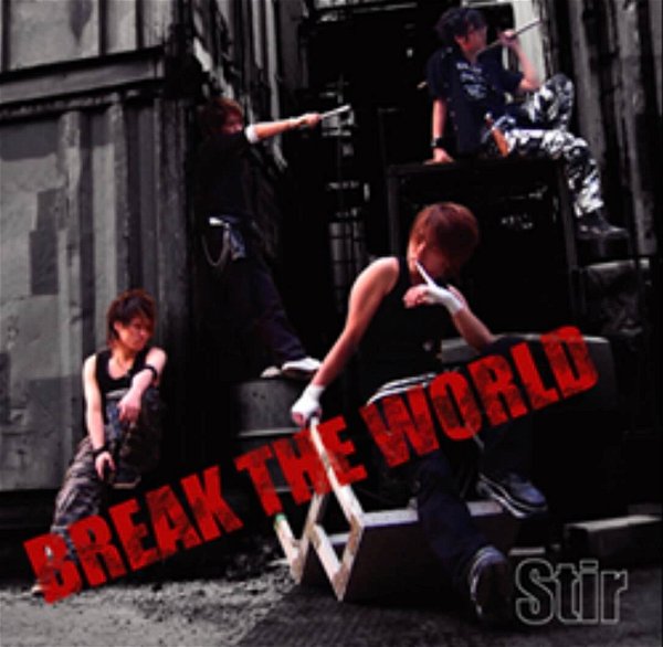 Stir - Break The World
