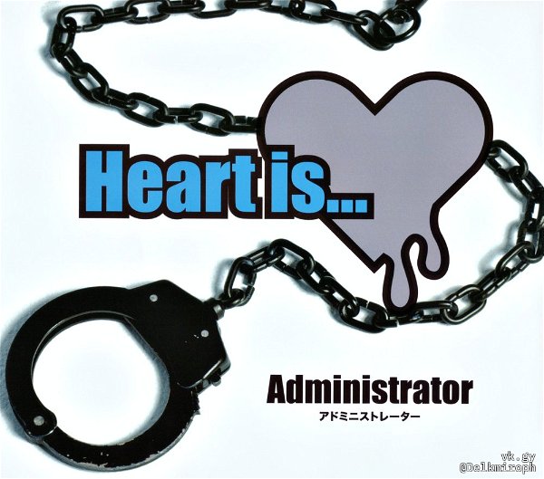 Administrator - Heart is...