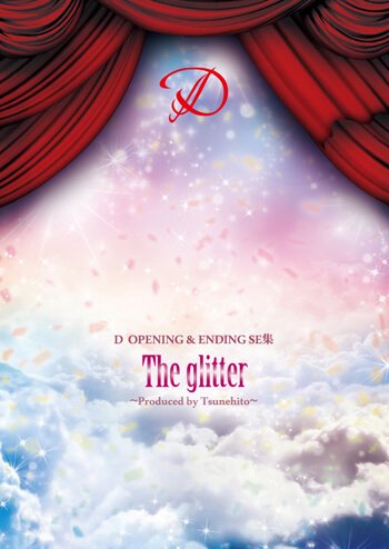 D - The glitter ~Produced by Tsunehito~