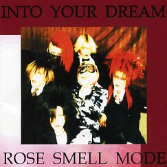 ROSE SMELL MODE - INTO YOUR DREAM