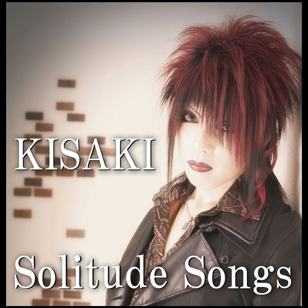 KISAKI - Solitude Songs