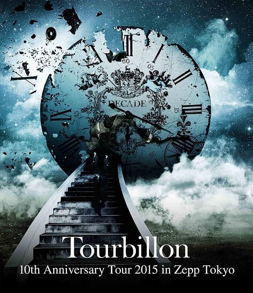 Tourbillon - 10th Anniversary Tour 2015 in Zepp Tokyo Blu-ray