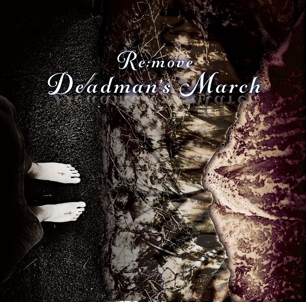 Re:move - Deadman's March
