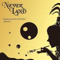 NEVER LAND - Demonstration CD Vol.4 -SUNSET-