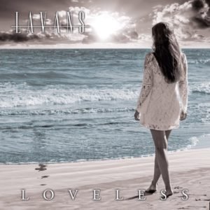 LAVANS - LOVELESS