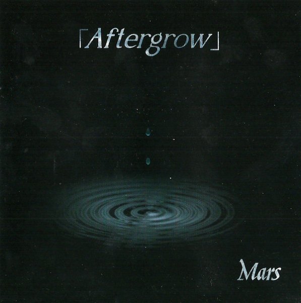 Mars - 「Aftergrow」