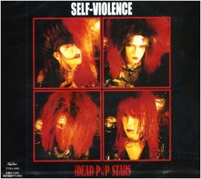 THE DEAD P☆P STARS - SELF-VIOLENCE INDIES SUMMIT HISTORY