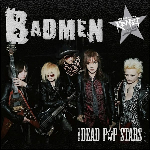 THE DEAD P☆P STARS - BADMEN