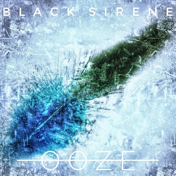 Black Sirene - OOZE
