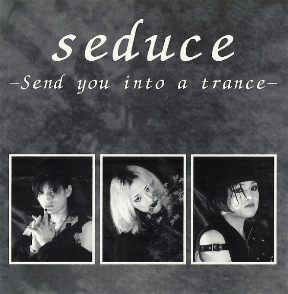 seduce - -Send you into a trance-