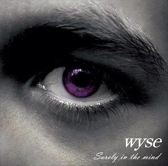 wyse - Surely in the mind