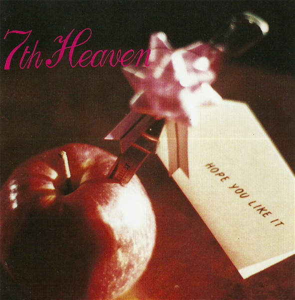 7th Heaven - HOPE YOU LIKE IT
