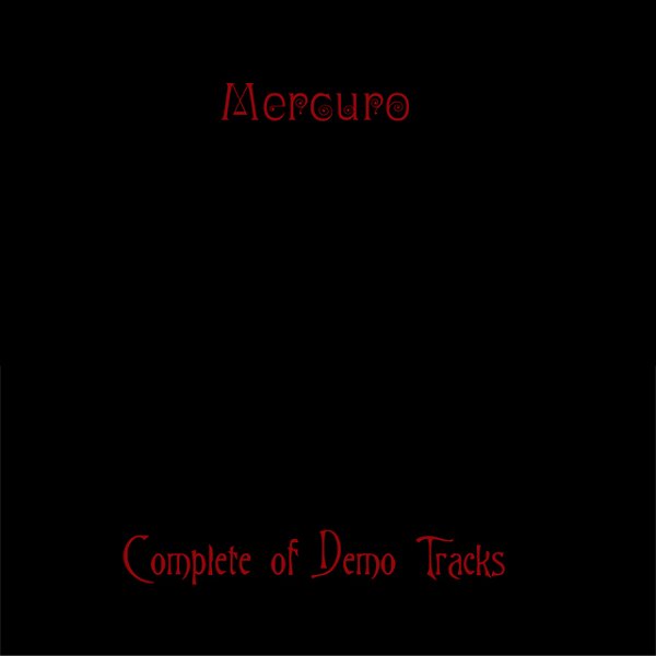 Mercuro - Complete of Demo Tracks