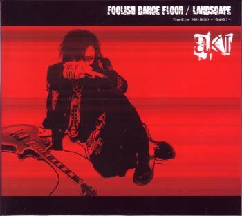 aki - FOOLISH DANCE FLOOR / LANDSCAPE Type B