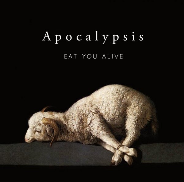 EAT YOU ALIVE - Apocalypsis
