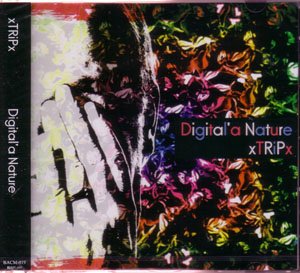 xTRiPx - Digital'a Nature
