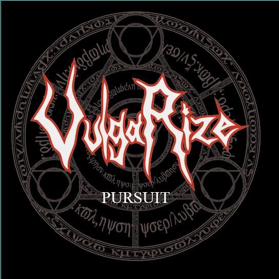 VulgaRize - PURSUIT