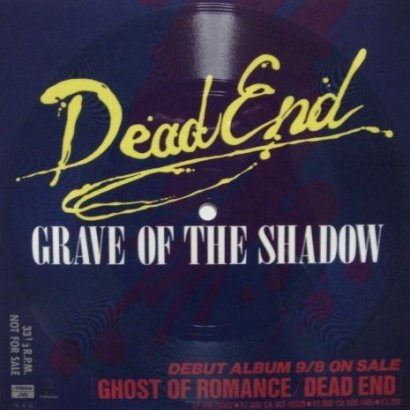 DEAD END - GRAVE OF THE SHADOW