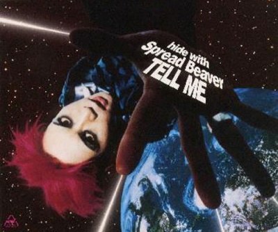 TELL ME - hide with Spread Beaver | vkgy (ブイケージ)