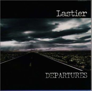Lastier - DEPARTURES
