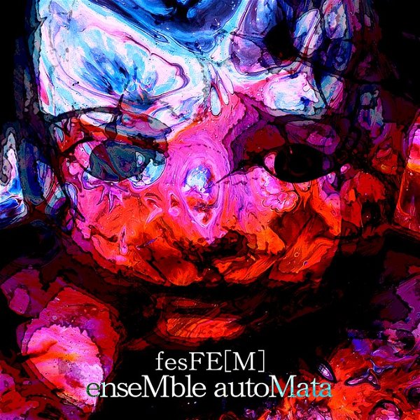 fesFE[M] - enseMble autoMata