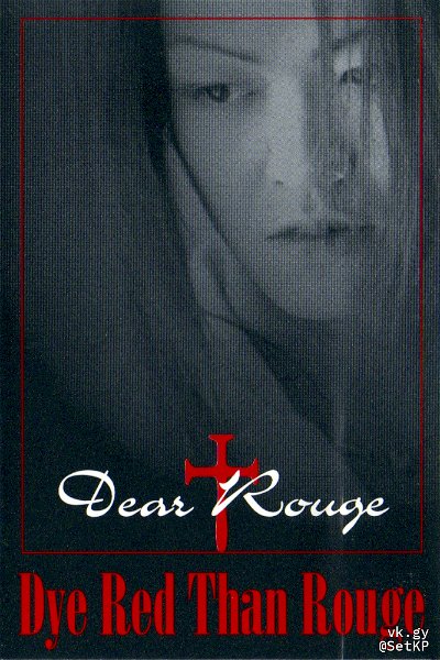 Dear Rouge - Dye Red Than Rouge