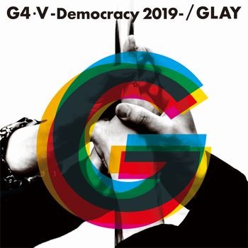 GLAY - G4・Ⅴ-Democracy 2019- CD only-ban